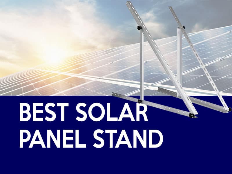 5 Best Portable Solar Panel Stand Review