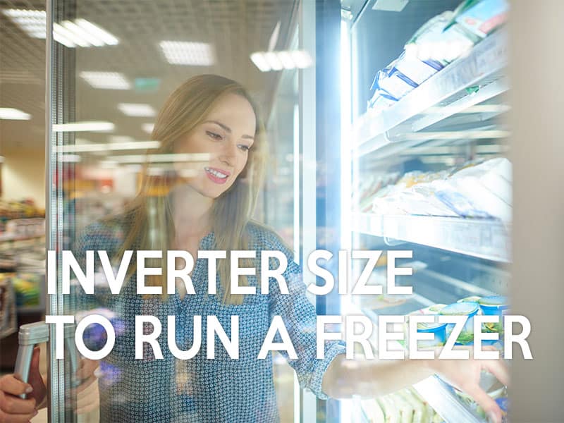 What size inverter to run a freezer