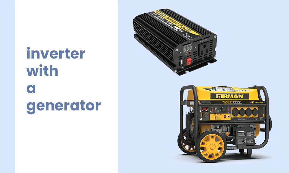 inverter with a generator