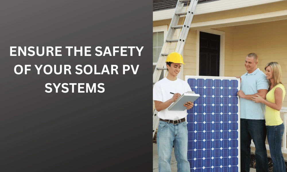 Solar PV systen safety 